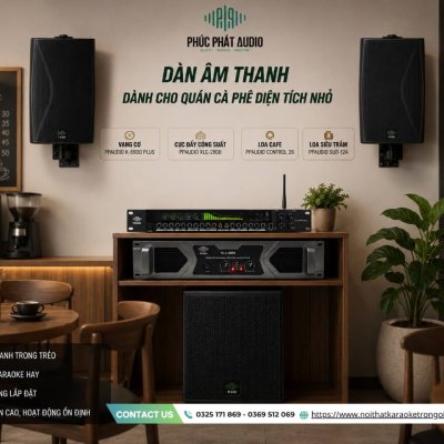 Dàn âm thanh quán cà phê diện tích nhỏ